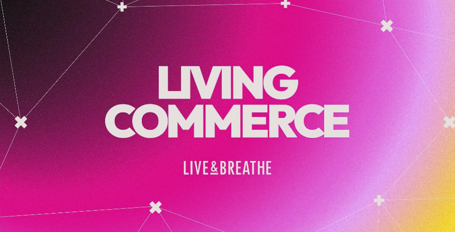 Live & Breathe creates Living Commerce for experience retail era